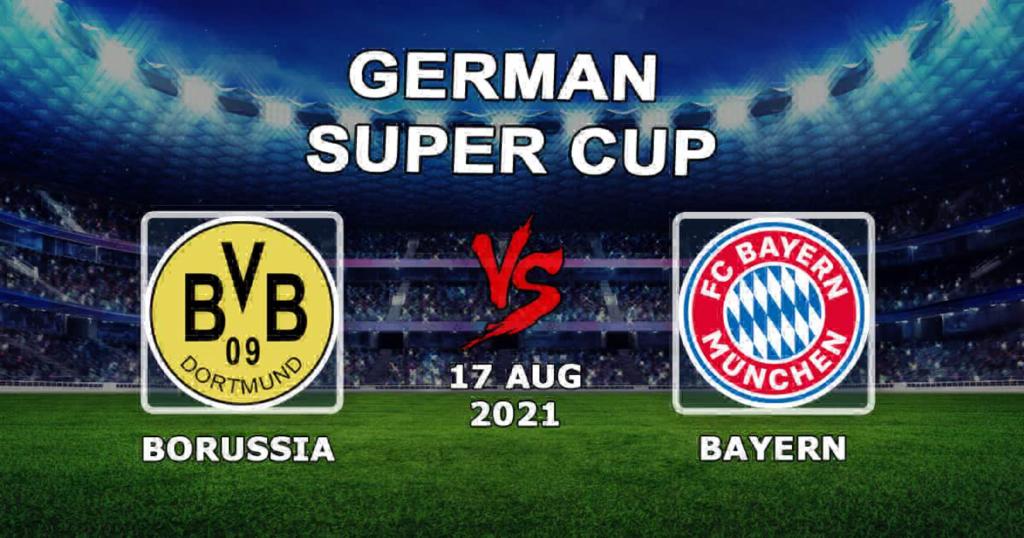 Borussia - Bayern: forudsigelse og spil på tysk Super Cup - 17/08/2021