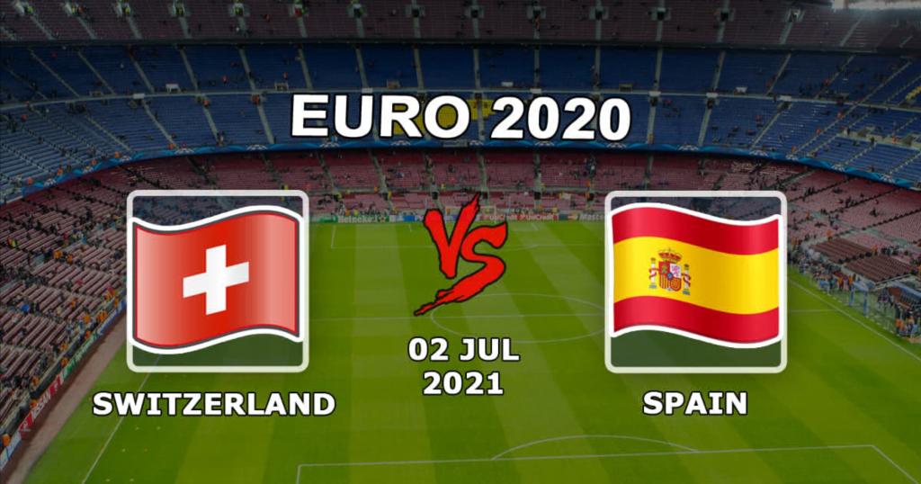 Schweiz - Spanien: forudsigelse og væddemål på kampen 1/4 finale i Euro 2020 - 02.07.2021