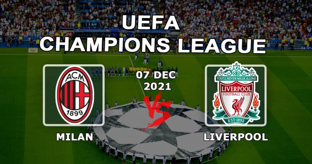 Milan - Liverpool: forudsigelse og væddemål på Champions League-kampen - 07.12.2021