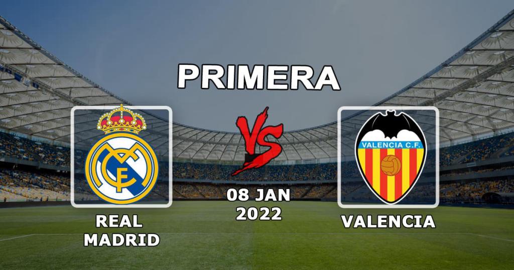 Real Madrid - Valencia: forudsigelse og væddemål på kampen Eksempler - 08.01.2022
