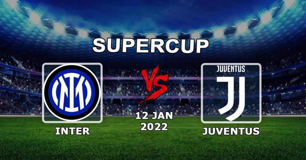 Inter - Juventus: forudsigelse og væddemål på den italienske Super Cup-kamp - 12.01.2022