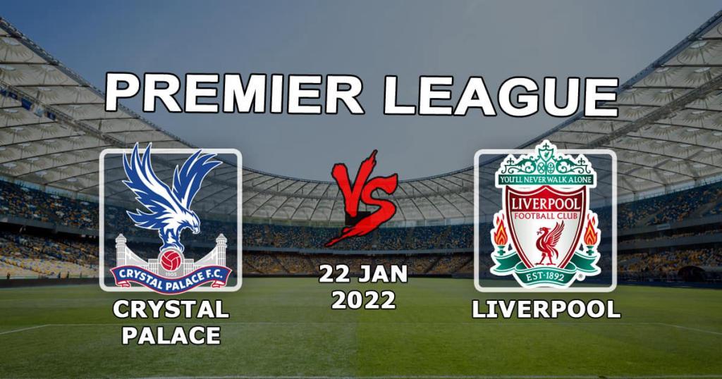 Crystal Palace - Liverpool: forudsigelse og spil på Premier League-kampen - 23.01.2022