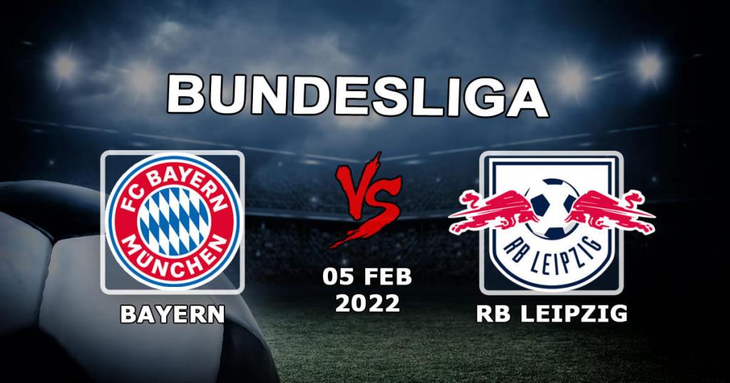 Bayern - RB Leipzig: prognose og væddemål på kampen i Bundesligaen - 05.02.2022