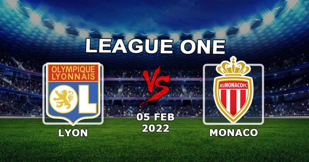 Monaco - Lyon: forudsigelse og væddemål for Ligue 1 - 05.02.2022