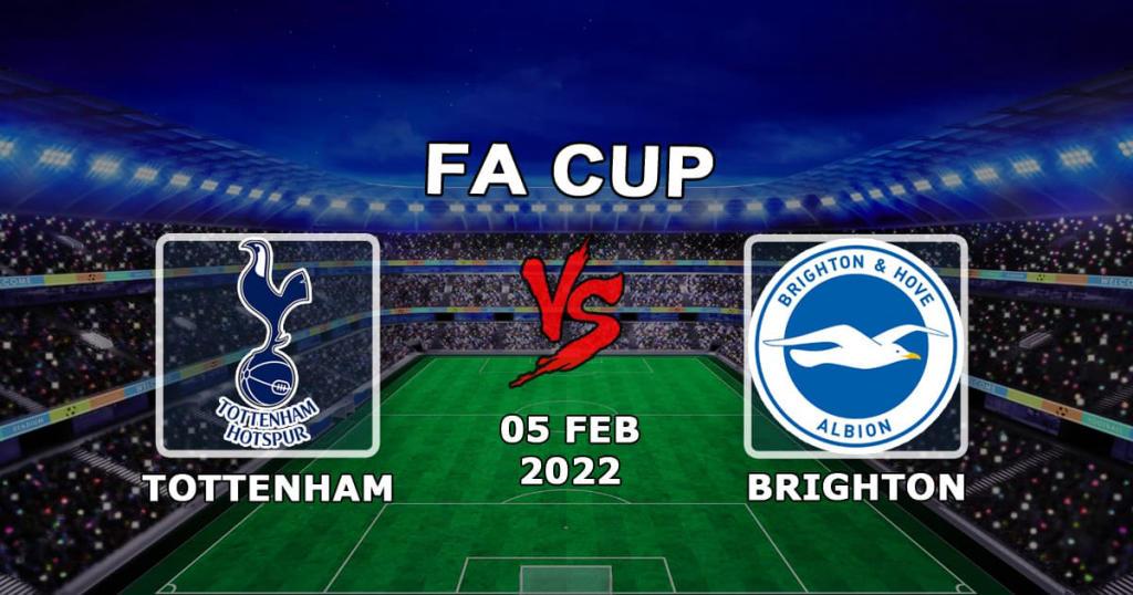 Tottenham - Brighton: forudsigelse og væddemål på FA Cuppen - 05.02.2022
