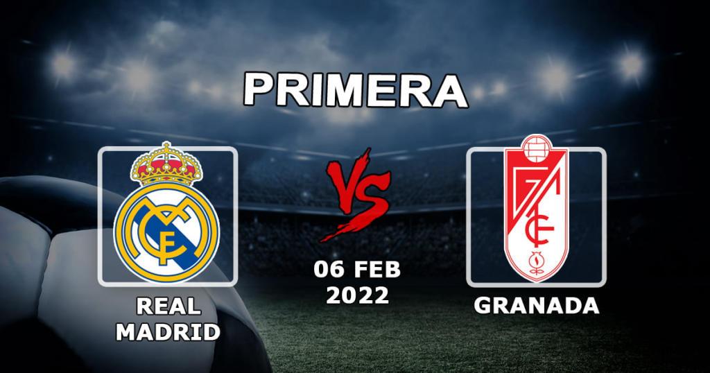 Real Madrid - Granada: kampforudsigelse og væddemålseksempler - 06.02.2022