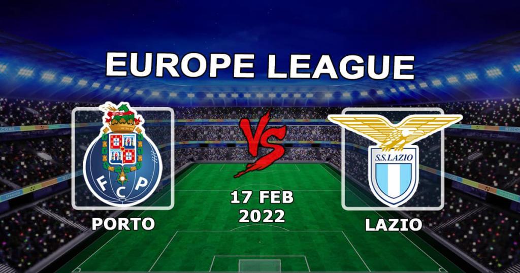 Porto - Lazio: forudsigelse og spil på kampen om 1/16-finalerne i Europa League - 17.02.2022