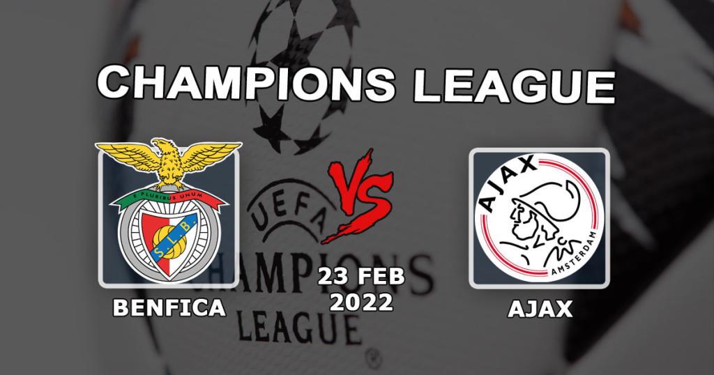 Benfica - Ajax: forudsigelse og væddemål på Champions League-kampen - 23.02.2022