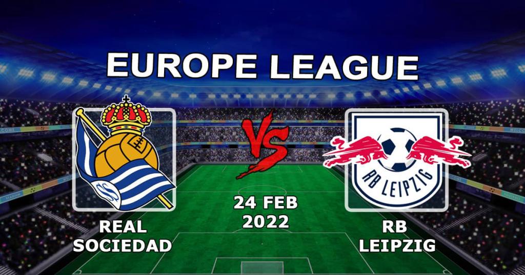 Real Sociedad - RB Leipzig: forudsigelse og væddemål på kampen i Europa League - 24.02.2022