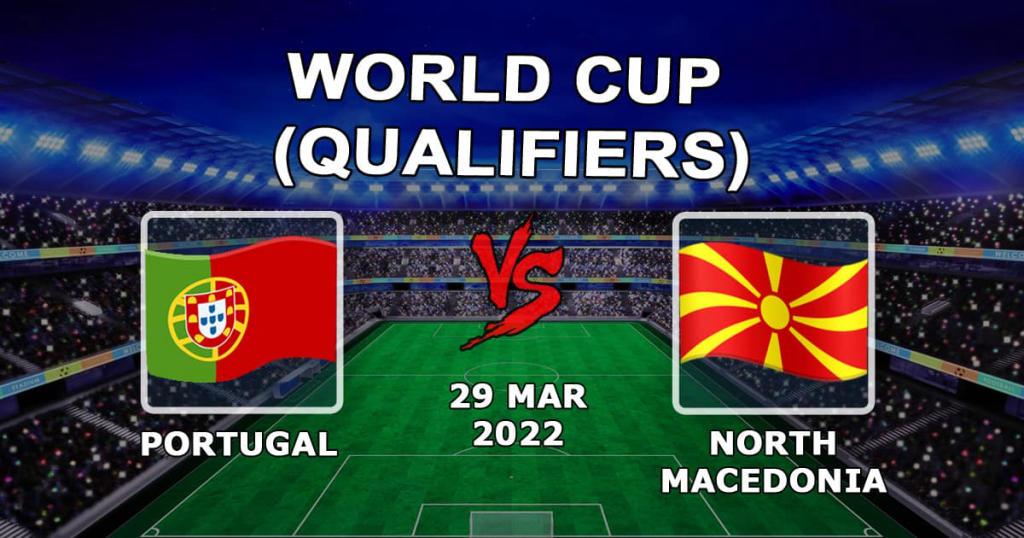 Portugal vs Nordmakedonien: forudsigelse og væddemål på VM-kvalifikationskamp - 29.03.2022