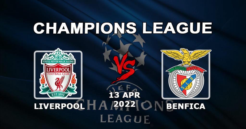 Liverpool - Benfica: forudsigelse og væddemål på kampen i Champions League - 13.04.2022