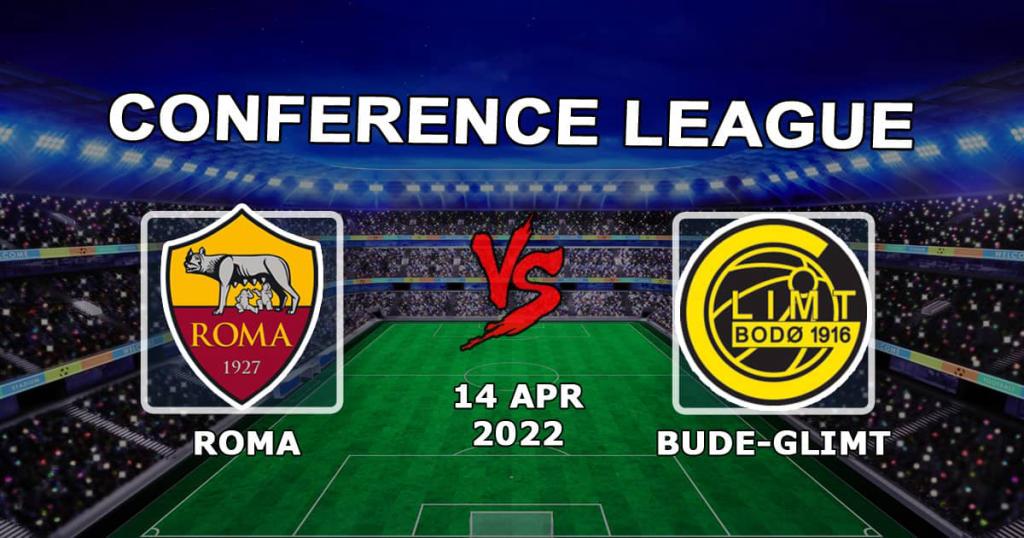 Roma vs Boude-Glimt: forudsigelse og spil på kampen 1/4 Conference League - 14.04.2022