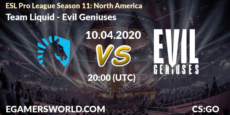 Team Liquid vs Evil Geniuses: Match Prediction. 10.04.20, CS2 (CS:GO), ESL Pro League Season 11: North America