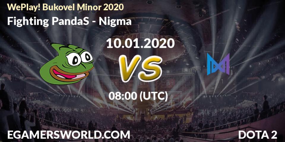 Fighting PandaS vs Nigma: Match Prediction. 09.01.20, Dota 2, WePlay! Bukovel Minor 2020