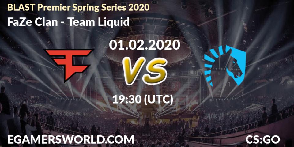 FaZe Clan vs Team Liquid: Match Prediction. 01.02.20, CS2 (CS:GO), BLAST Premier Spring Series 2020: Regular Season