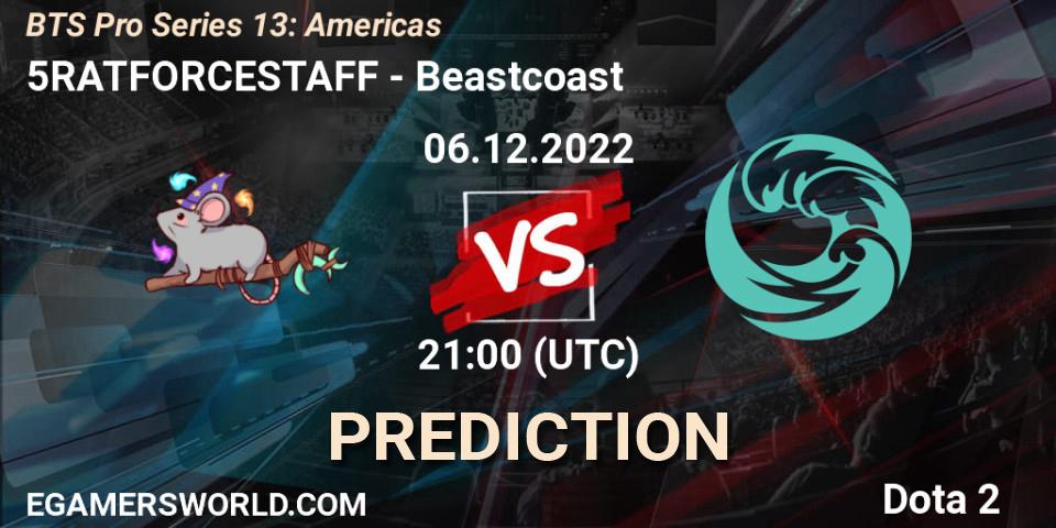 5RATFORCESTAFF vs Beastcoast: Match Prediction. 06.12.22, Dota 2, BTS Pro Series 13: Americas
