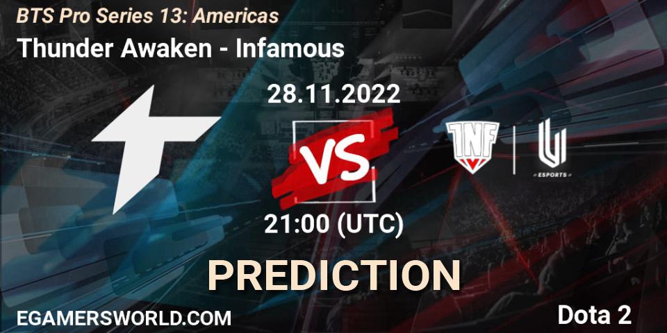 Thunder Awaken vs Infamous: Match Prediction. 01.12.22, Dota 2, BTS Pro Series 13: Americas