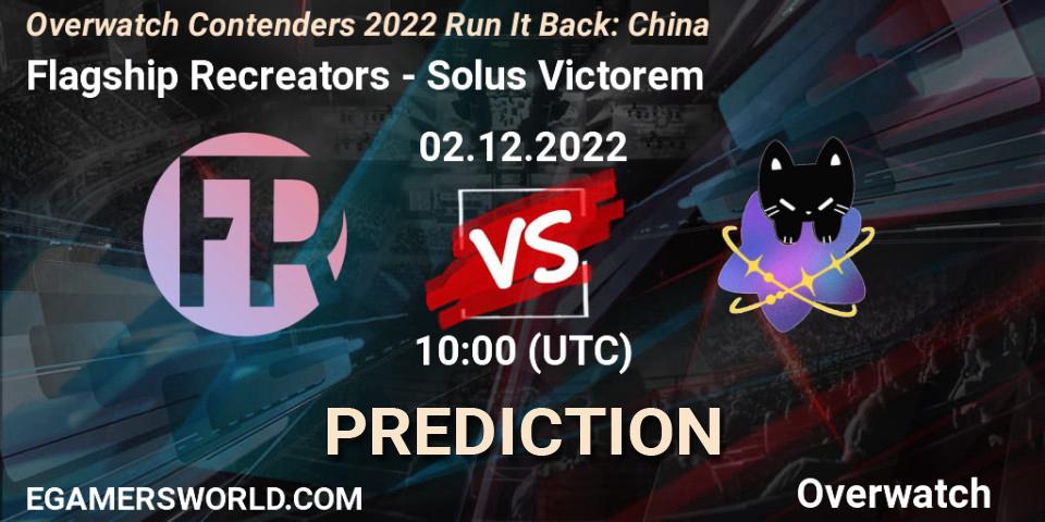 Flagship Recreators vs Solus Victorem: Match Prediction. 02.12.22, Overwatch, Overwatch Contenders 2022 Run It Back: China