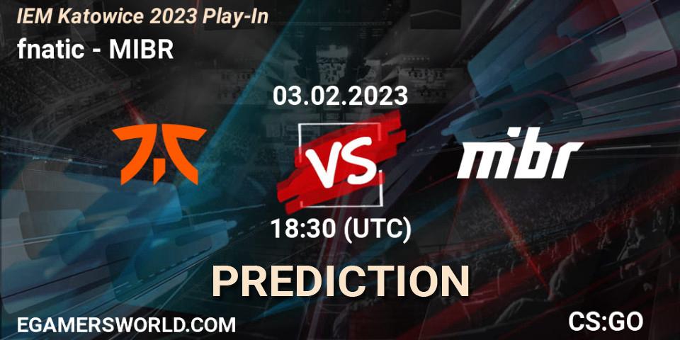 fnatic vs MIBR: Match Prediction. 03.02.23, CS2 (CS:GO), IEM Katowice 2023 Play-In