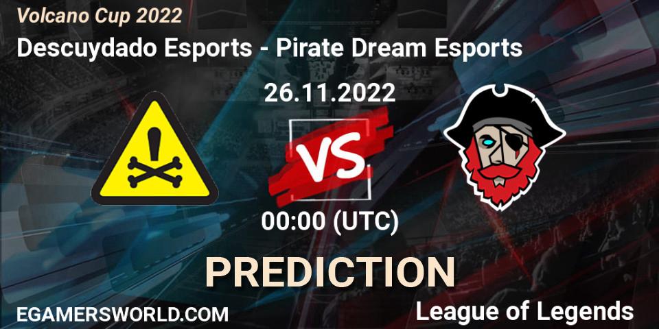 Descuydado Esports vs Pirate Dream Esports: Match Prediction. 26.11.22, LoL, Volcano Cup 2022