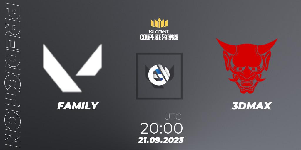 FAMILY vs 3DMAX: Match Prediction. 21.09.23, VALORANT, VCL France: Revolution - Coupe De France 2023