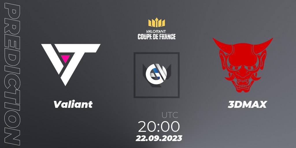 Valiant vs 3DMAX: Match Prediction. 22.09.23, VALORANT, VCL France: Revolution - Coupe De France 2023