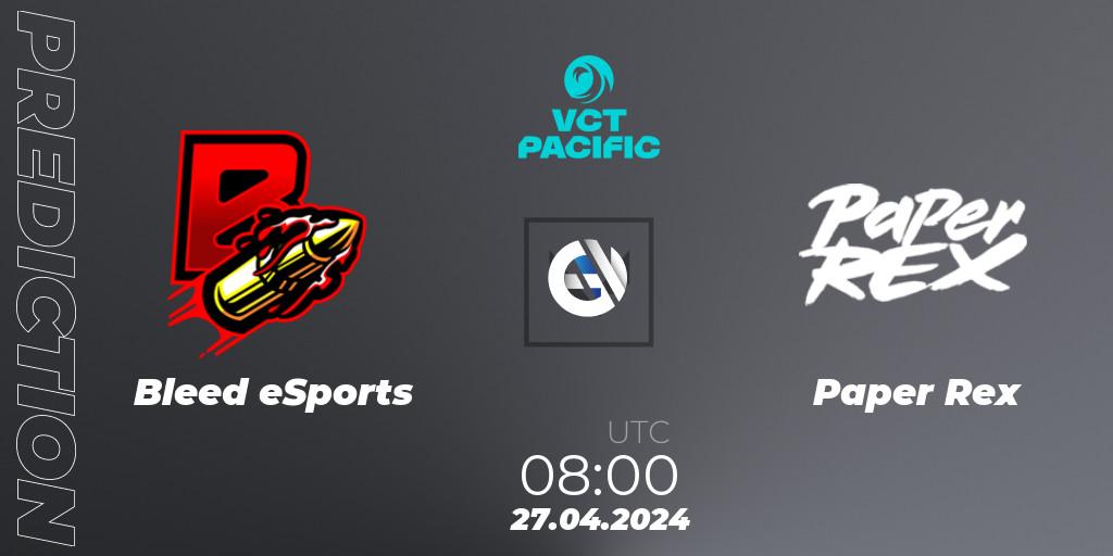 Bleed eSports vs Paper Rex: Match Prediction. 27.04.24, VALORANT, VALORANT Champions Tour 2024: Pacific League - Stage 1 - Group Stage