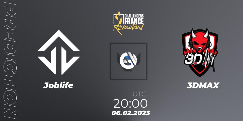 Joblife vs 3DMAX: Match Prediction. 06.02.23, VALORANT, VALORANT Challengers 2023 France: Revolution Split 1