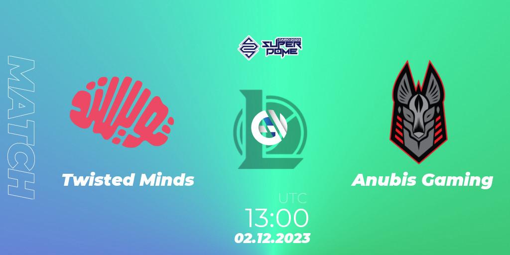 Twisted Minds VS Anubis Gaming