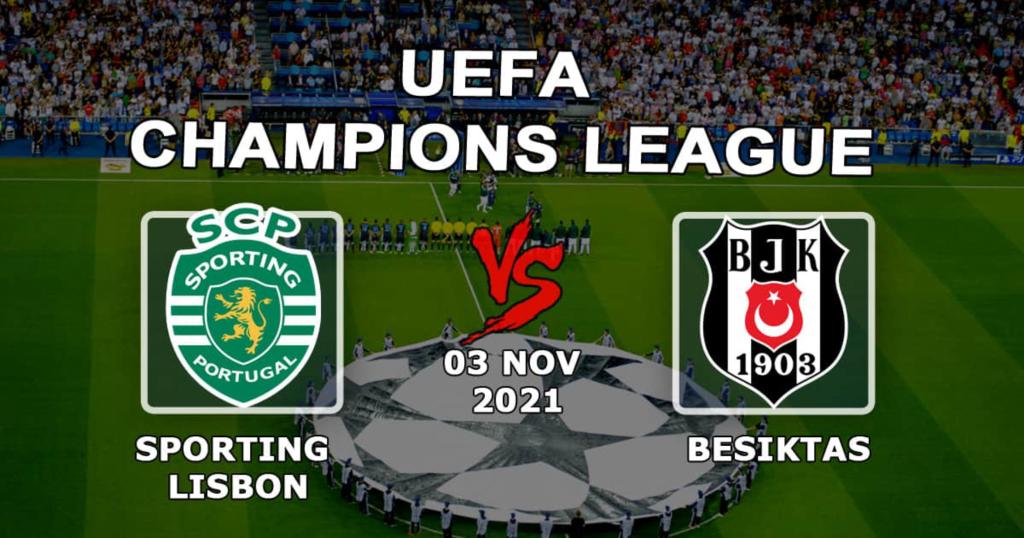 Sporting Lissabon - Besiktas: forudsigelse og væddemål på Champions League-kampen - 03.11.2021