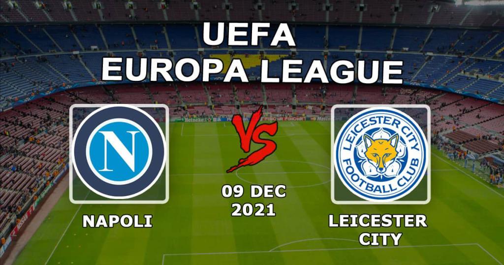 Napoli - Leicester City: forudsigelse og væddemål på kampen i Europa League - 09.12.2021