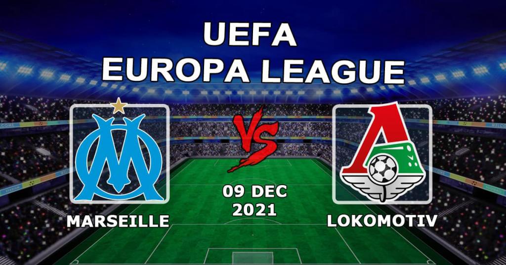 Marseille - Lokomotiv: forudsigelse og væddemål på Europa League-kampen - 09.12.2021