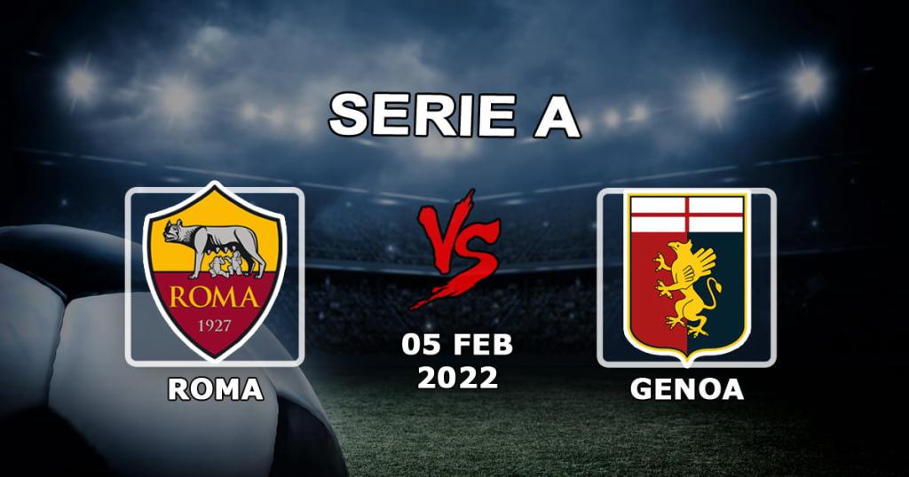 Roma - Genova: forudsigelse og spil på Serie A - 05.02.2022