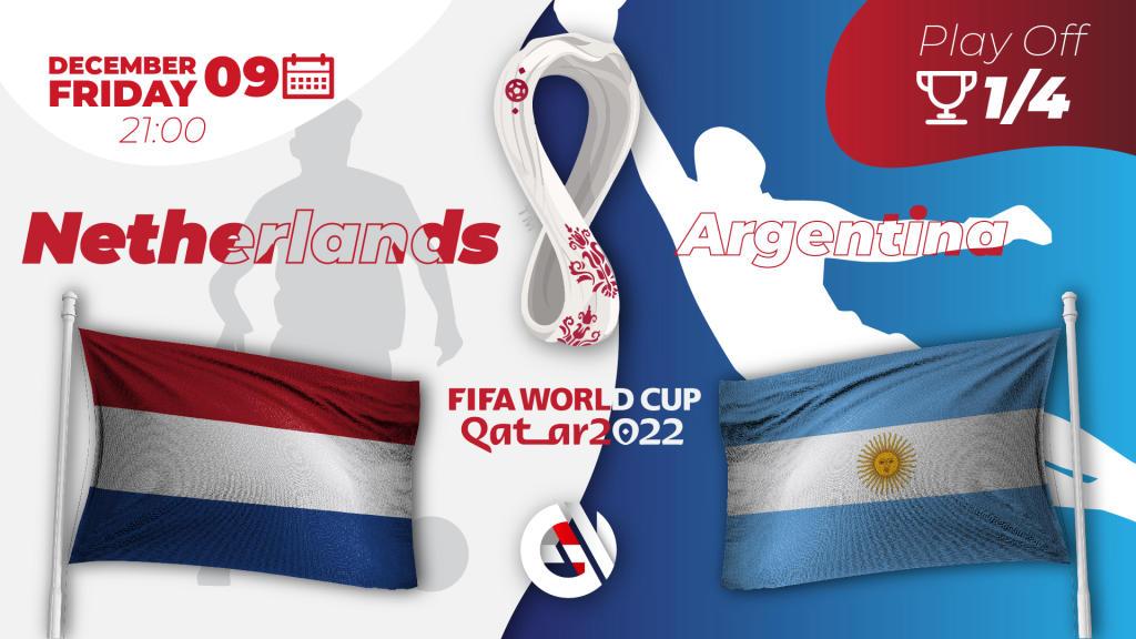 Holland - Argentina: forudsigelse og væddemål på VM 2022 i Qatar