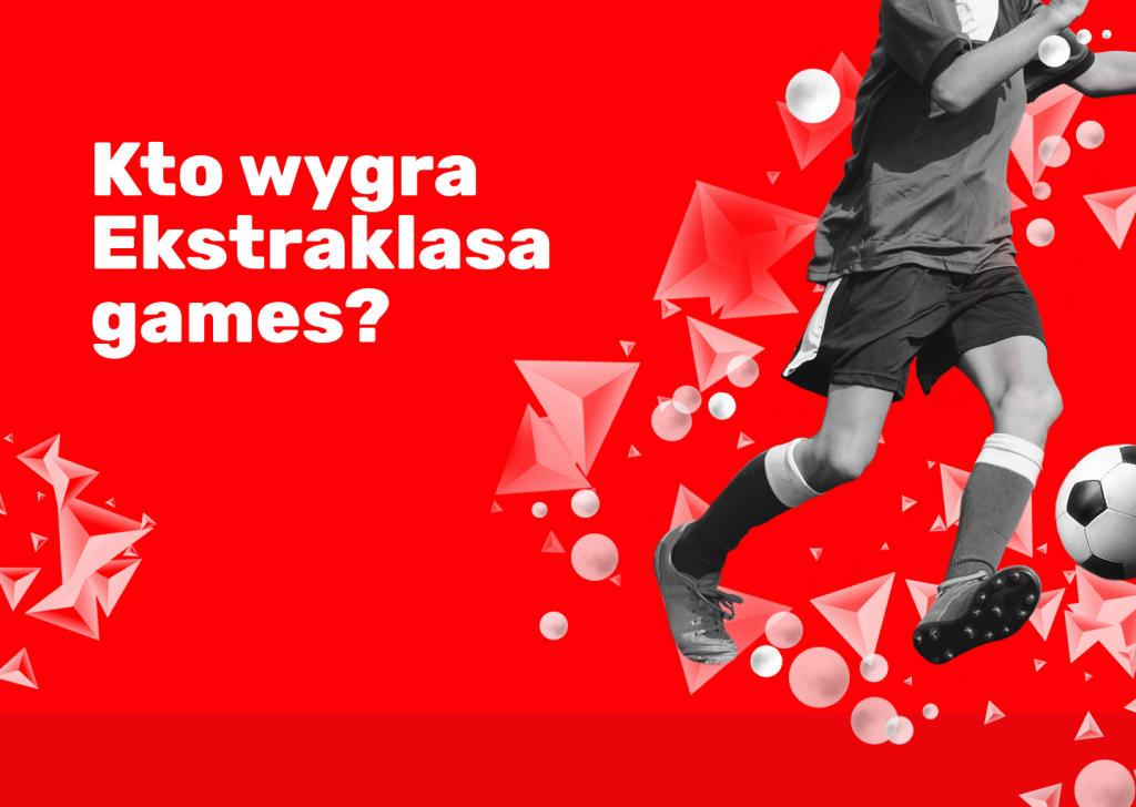 Hvem vinder Ekstraklasa Games?
