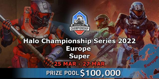 Halo Championship Series 2022: Europe Super
