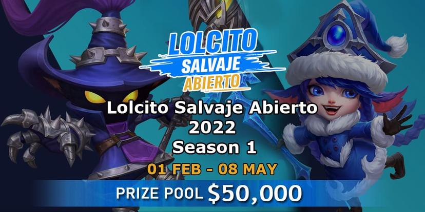 Lolcito Salvaje Abierto 2022 Season 1