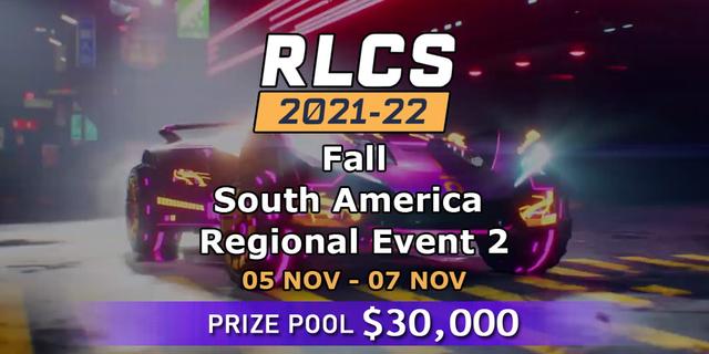 RLCS 2021-22 - Fall: South America Regional Event 2