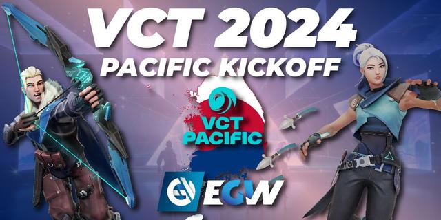 VCT 2024: Pacific Kickoff