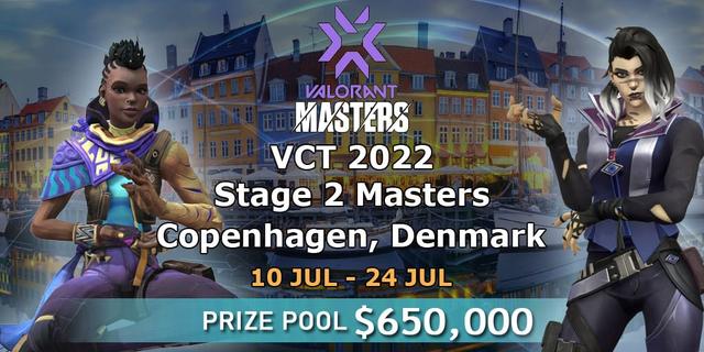 VCT 2022: Stage 2 Masters Copenhagen