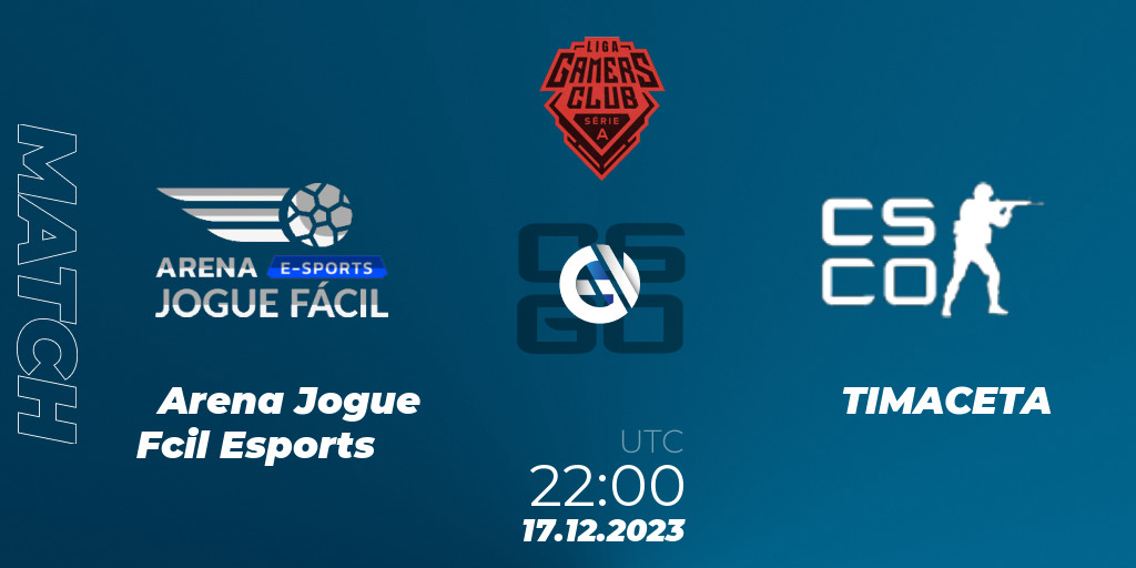 Arena Jogue Fácil Esports vs TIMACETA 17.12.2023 – Live Odds